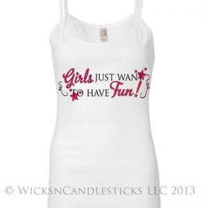 Bachelorette Tank Top-girls Just Want To Have Fun